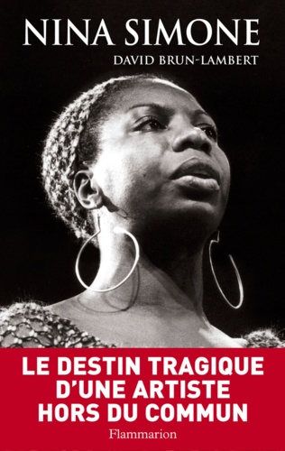 Nina Simone. Une vie