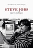 David Brunat et Antoine Dubuquoy - Steve Jobs, figure mythique.