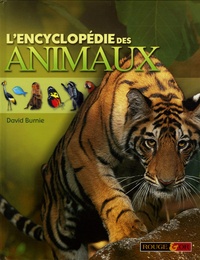 David Burnie - L'Encyclopédie des animaux.
