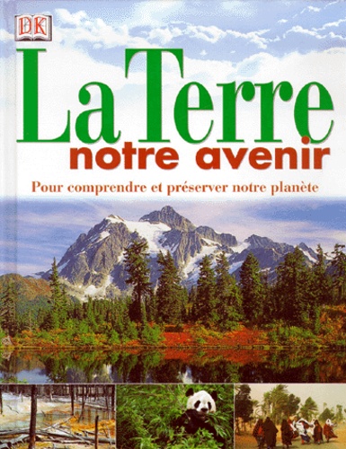 David Burnie - La Terre, Notre Avenir.