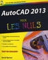 David Byrnes et Bill Fane - AutoCAD 2013 pour les nuls.