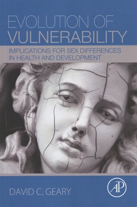 David-C Geary - Evolution of Vulnerability - Implications for Sex Differences in Health and Development.
