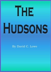  David C. Lowe - The Hudsons.