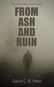 From Ash and Ruin