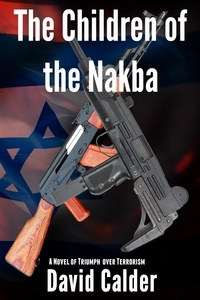  David Calder - The Children of the Nakba.