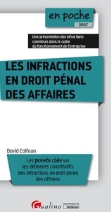 Télécharger un livre pour allumer ipad Les infractions en droit pénal des affaires par David Calfoun