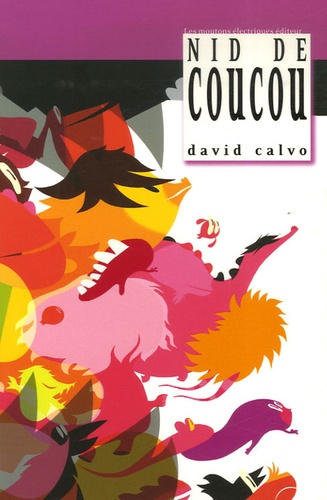 David Calvo - Nid de coucou.