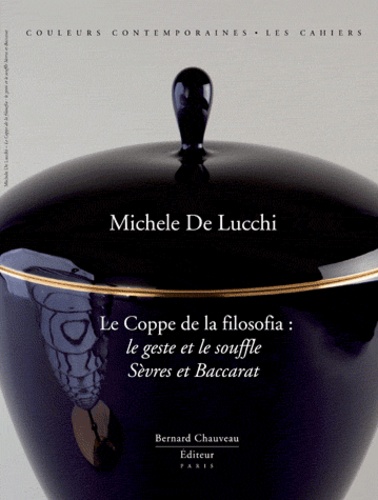 David Caméo et Michele De Lucchi - Michele De Lucchi - Le Coppe de la filosofia : le geste et le souffle.