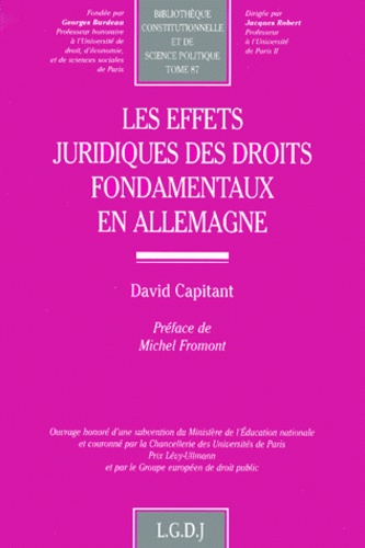 David Capitant - Les Effets Juridiques Des Droits Fondamentaux En Allemagne.