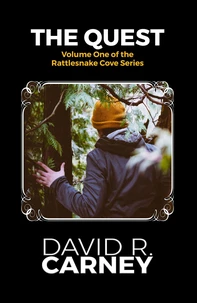 The Quest Rattle Snake Cove Volume 1