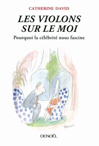 Les Violons sur le Moi