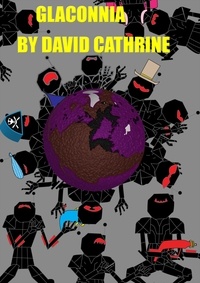 David Cathrine - Glaconnia - The Prequel to The Secret of the Glacons.