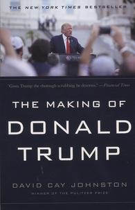David Cay Johnston - The Making of Donald Trump.