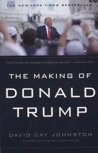 The Making of Donald Trump