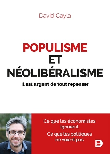 Populisme et néolibéralisme. Il est urgent de tout repenser