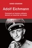 David Cesarani - Adolf Eichmann.