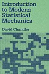 Introduction To Modern Statistical Mechanics