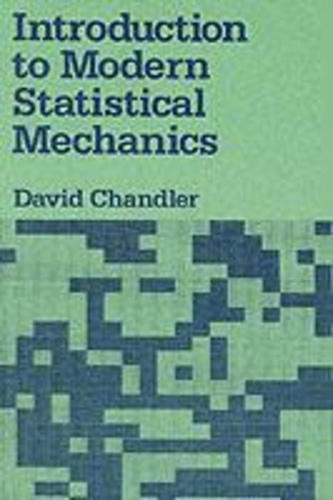 David Chandler - Introduction To Modern Statistical Mechanics.