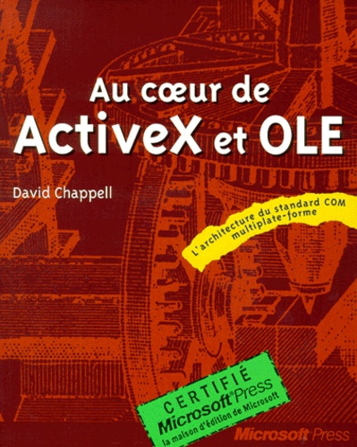 David Chappell - Au coeur de ActiveX et OLE.