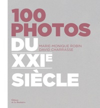 David Charasse - 100 photos du XXIe siècle.