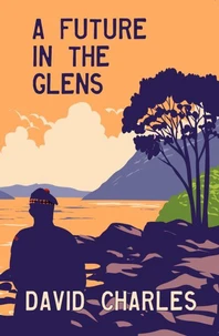A Future in the Glens