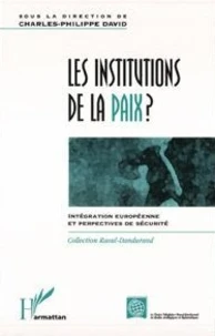 Les institutions de la paix ?