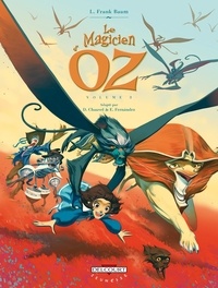 David Chauvel - Le Magicien d'Oz Tome 3 : .