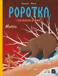 David Chauvel et Fred Simon - Popotka le petit sioux - Mahto.