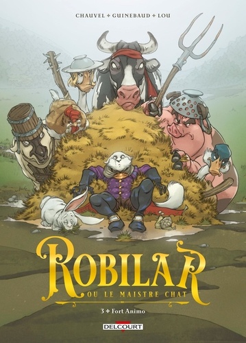 Robilar ou le Maistre Chat Tome 3 Fort Animo