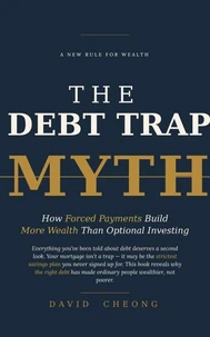 The Debt Trap Myth — How Forced Payments Build More Wealth Than Optional Investing