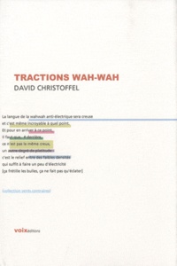 David Christoffel - Tractions wah-wah.