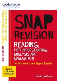 David Cockburn - National 5/Higher English Revision: Reading for Understanding, Analysis and Evaluation - Revision Guide for the New 2019 SQA English Exams.