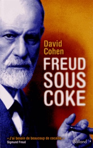 David Cohen - Freud sous coke.