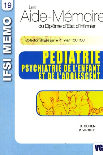 David Cohen et Venance Varille - Pédiatrie - Psychiatrie de l'enfant et de l'adolescent.