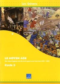 Le Moyen-Age, cycle 3