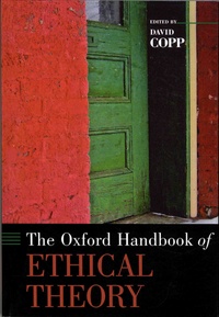 David Copp - The Oxford Handbook of Ethical Theory.