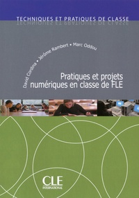 David Cordina et Jérôme Rambert - Pratiques et projets numériques en classe de FLE.