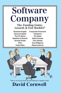 Software Company: The Funding Game, Growth &amp; Exit Booklet