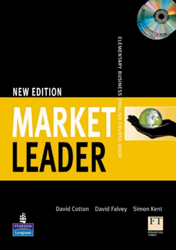 David Cotton - Market leader elementary 2008 coursebook with class audio CDs and self-study CD-ROM.