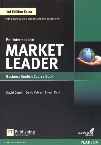 David Cotton et David Falvey - Market Leader Pre-Intermediate - Business English Course Book. 1 Cédérom