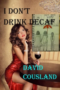 I Don't Drink Decaf