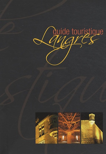 David Covelli - Langres - Guide touristique.