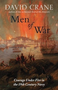 David Crane - Men of War - The Changing Face of Heroism in the 19th Century Navy (Text Only).