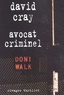 David Cray - Avocat Criminel.