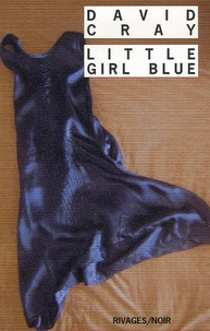 David Cray - Little Girl Blue.