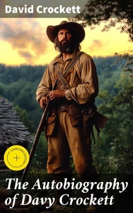 The Autobiography of Davy Crockett