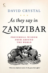 David Crystal - As They Say In Zanzibar.