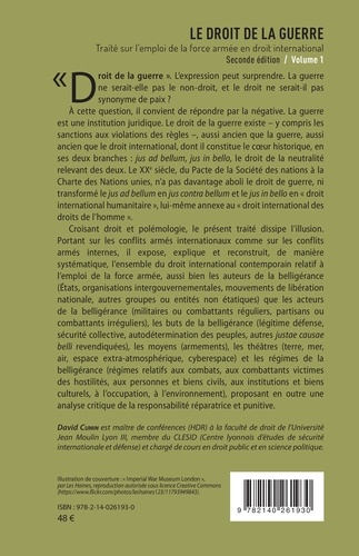 Le droit de la guerre. Traité sur l'emploi de la force armée en droit international. Volume 1 2e édition