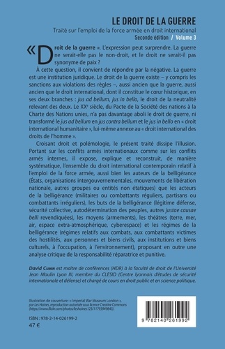 Le droit de la guerre. Traité sur l'emploi de la force armée en droit international Volume 3 2e édition