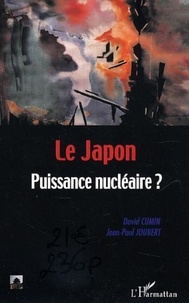 Le Japon, puissance nucléaire ? de David Cumin - PDF - Ebooks - Decitre